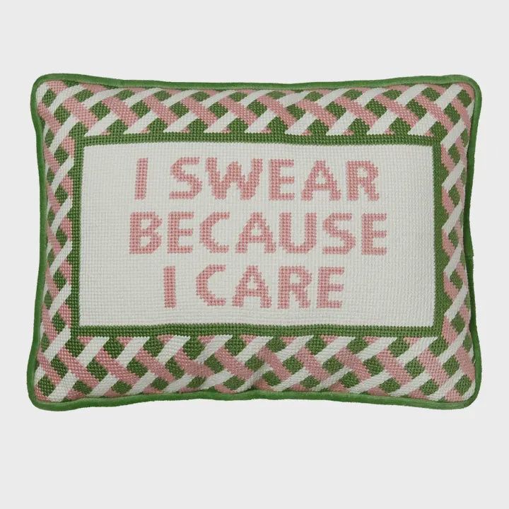 I Swear Because I Care Embroidered Pillow