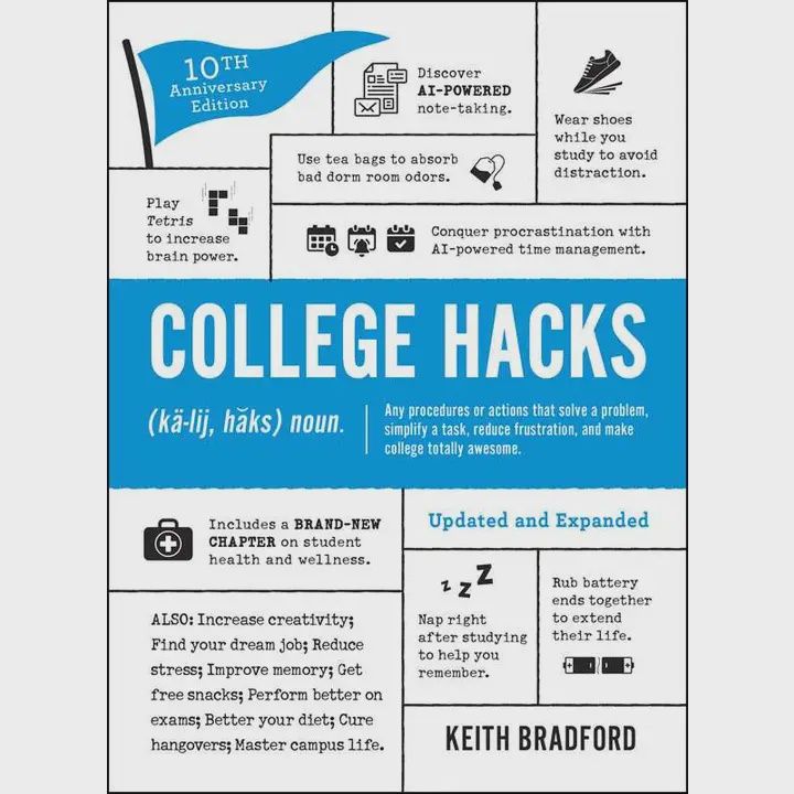 College Hacks: Updated and Expanded