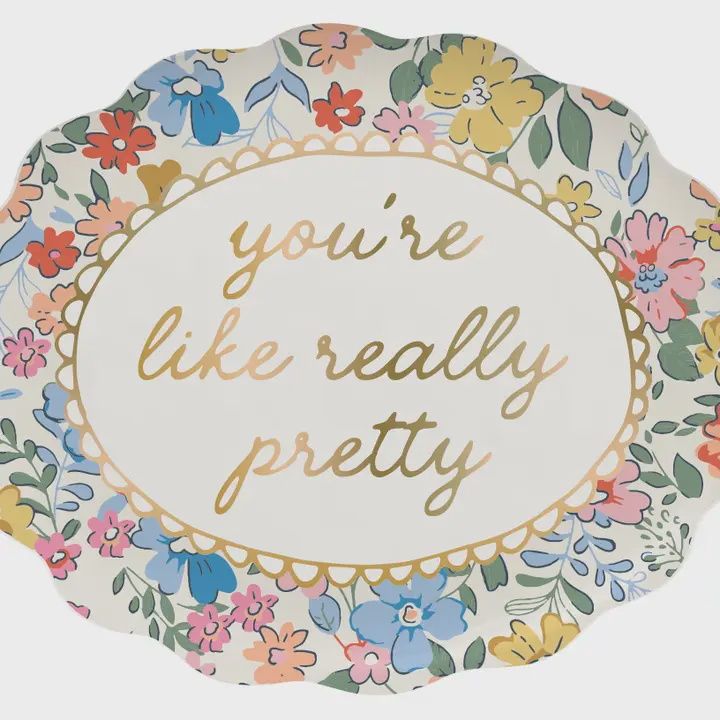 You're Like Really Pretty Trinket Tray