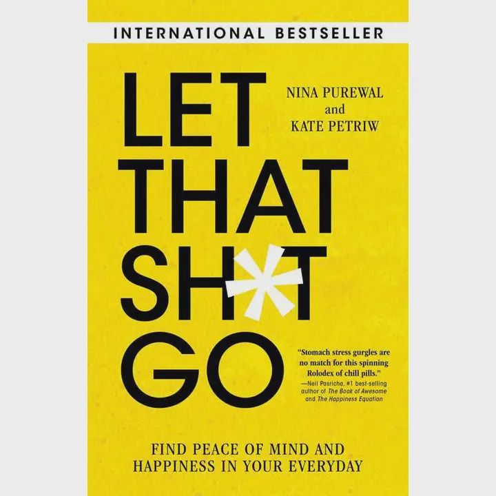 Let That Sh*T Go
