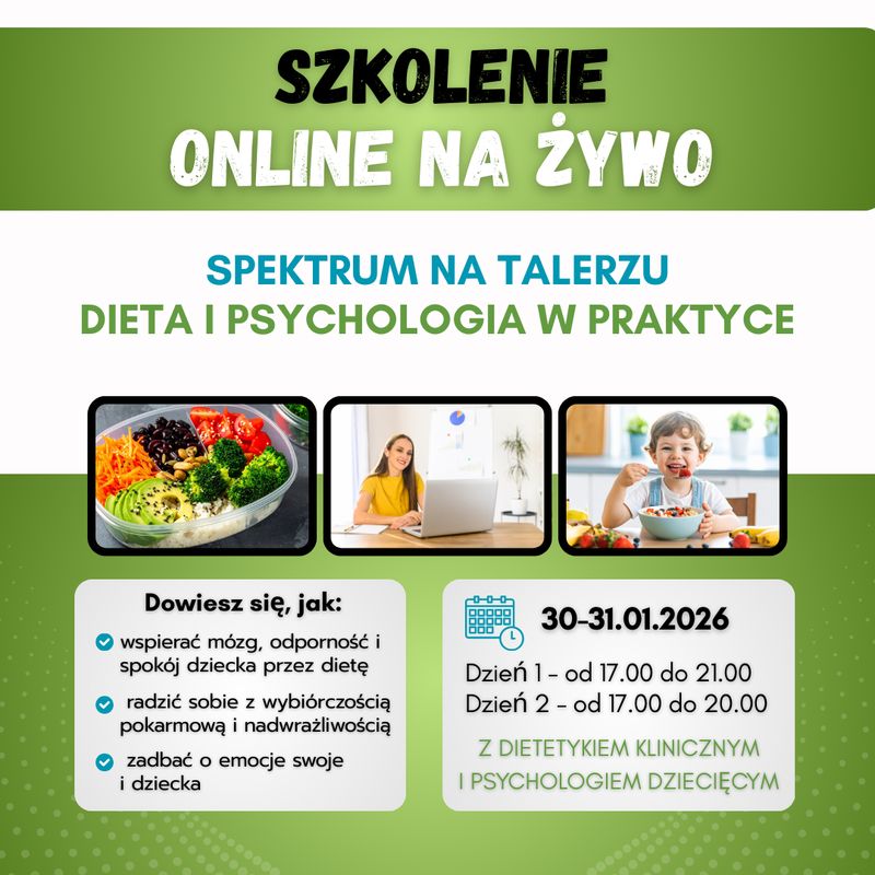 Szkolenie online: Spektrum na talerzu – dieta i psychologia w praktyce