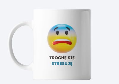Kubek emocji - TROCHĘ SIĘ STRESUJĘ
