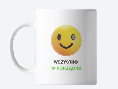 Kubek emocji - WSZYSTKO W PORZĄDKU
