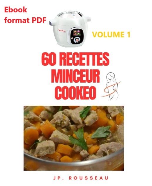 60 recettes minceur au Cookeo VOLUME 1