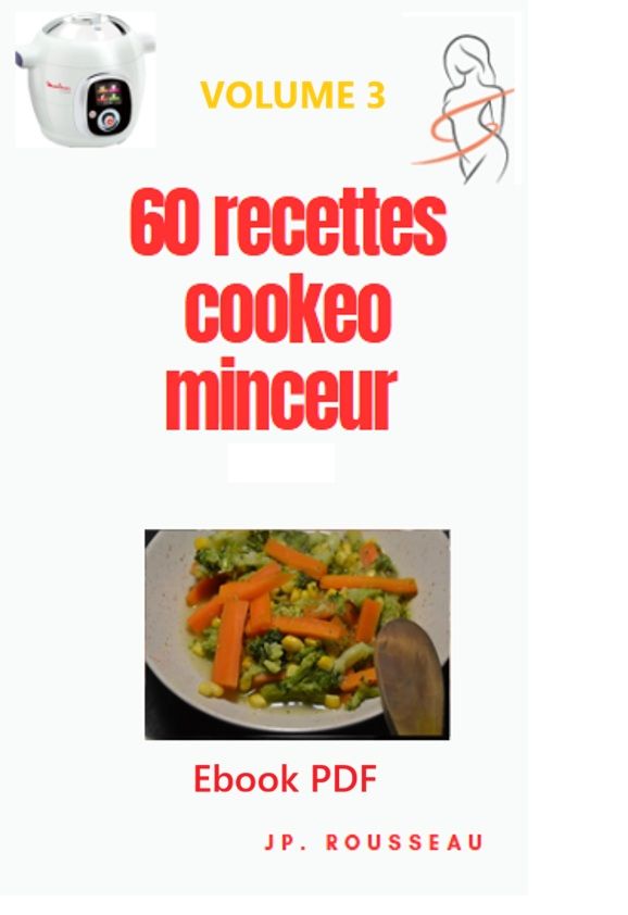 60 recettes cookeo minceur VOL 3