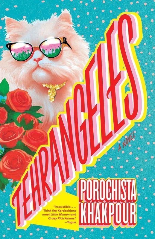 Tehrangeles: A Novel