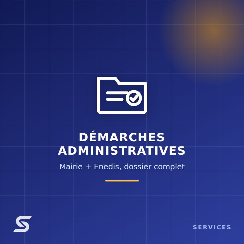 Démarches administratives complètes — mairie + Enedis Démarches administratives complètes — mairie + Enedis