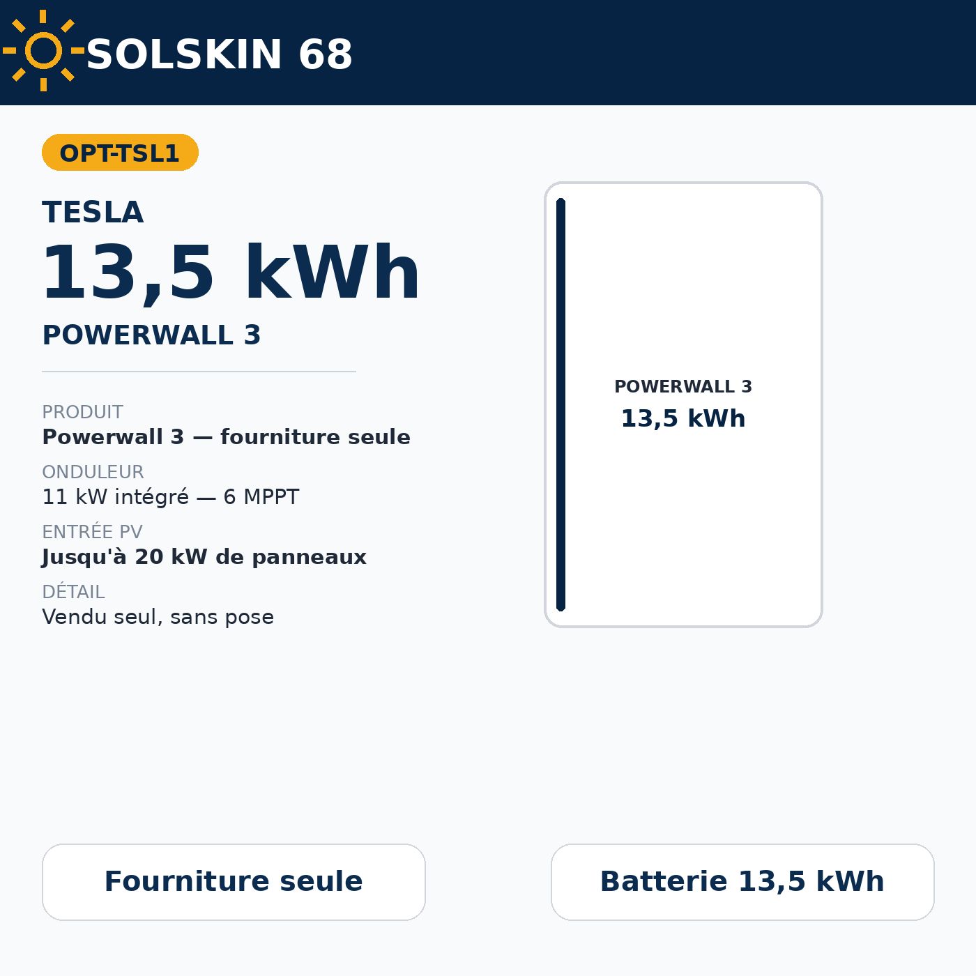 Tesla Powerwall 3 — 13,5 kWh (fourniture seule) Tesla Powerwall 3 — 13,5 kWh (fourniture seule)