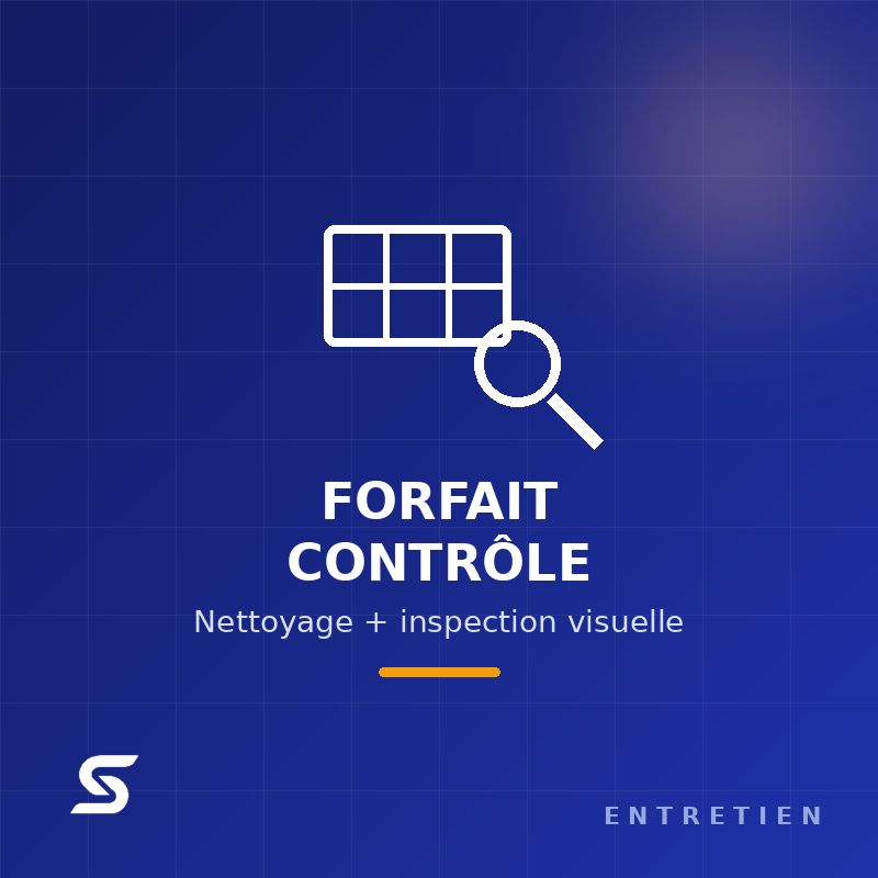 Forfait Entretien solaire CONTRÔLE — nettoyage + inspection visuelle Forfait Entretien solaire CONTRÔLE — nettoyage + inspection visuelle