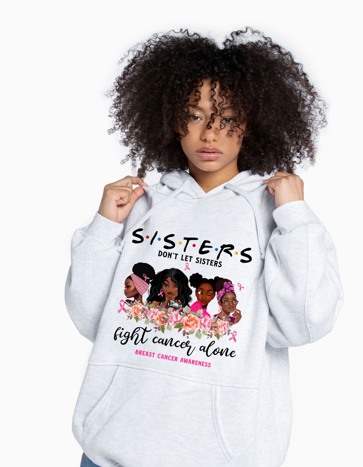 Sisters Don&#39;t Let Sisters Fight Cancer Alone