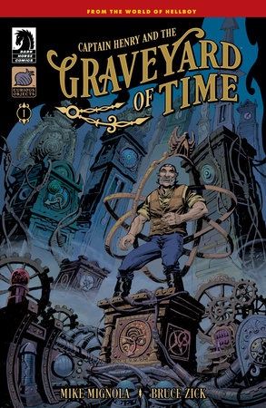 Captain Henry and the Graveyard of Time #1 (CVR A) (Bruce Zick)