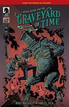 Captain Henry and the Graveyard of Time #2 (CVR A) (Bruce Zick)
