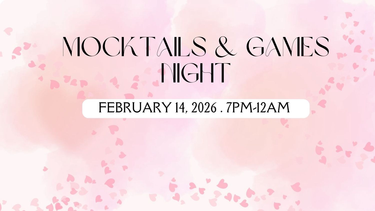 Mocktails &amp; Games Night 2/14/26 18+ Only