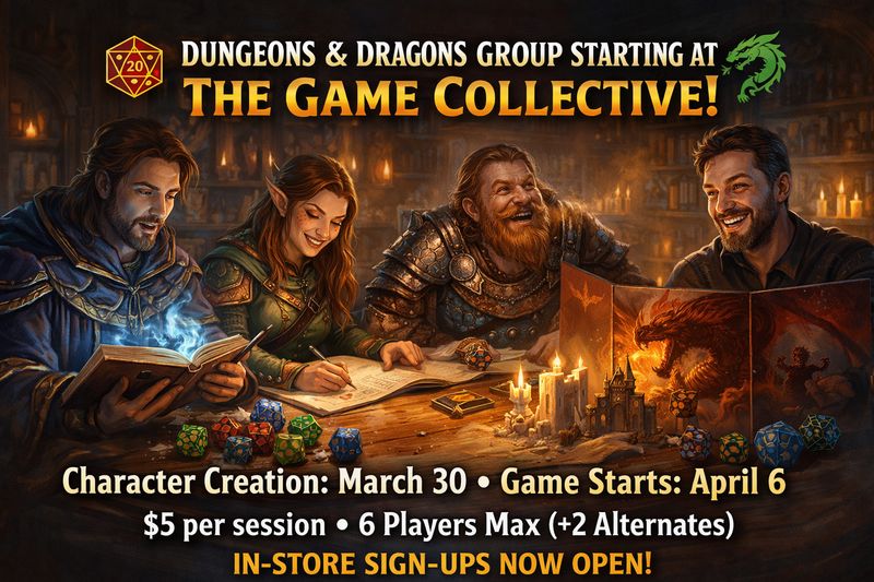 Dungeons &amp; Dragons Monday Group - Starting April 13, 2026 at 6PM