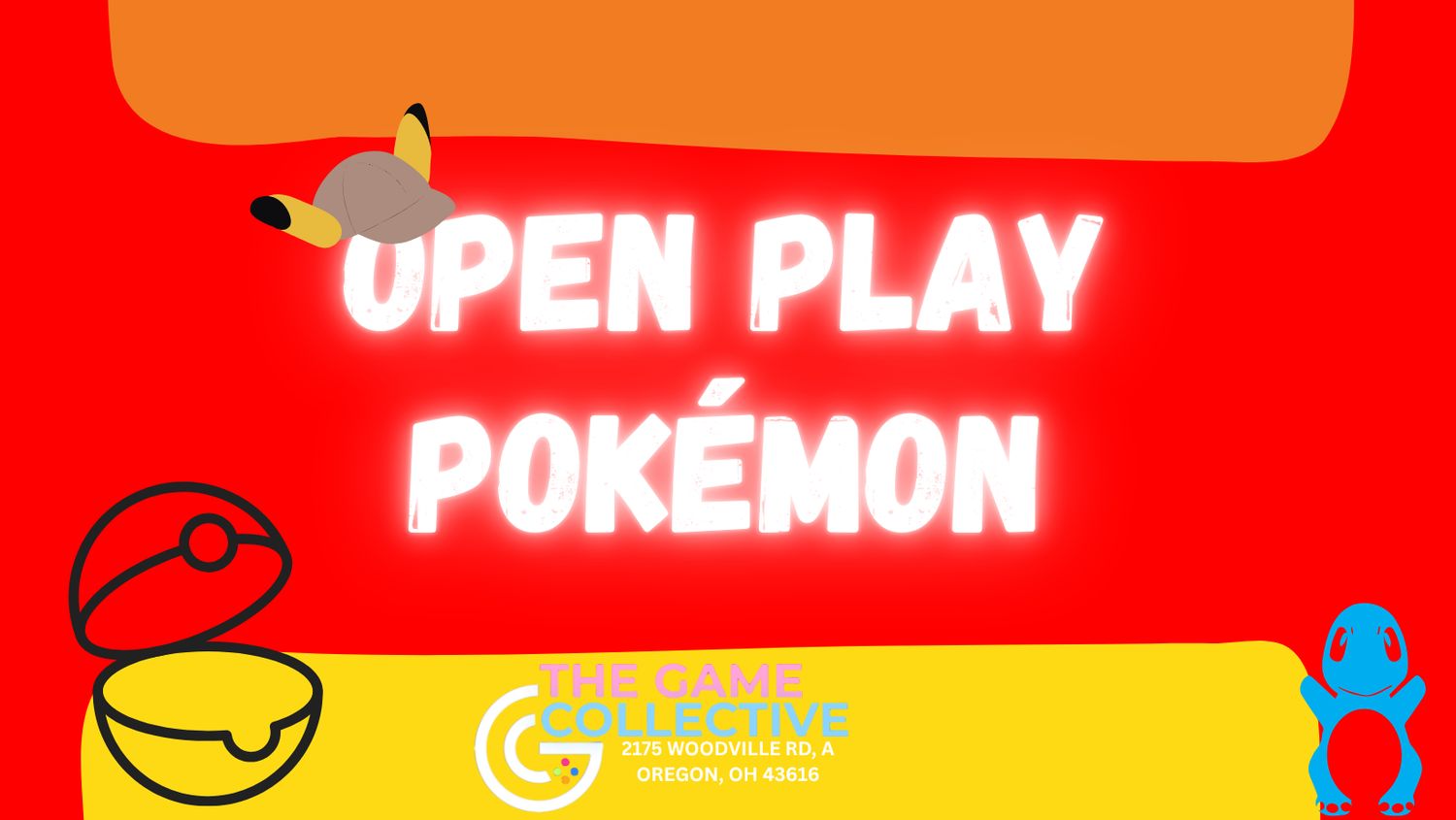 Pokémon Open Play! 4/29/2026 5PM-10PM