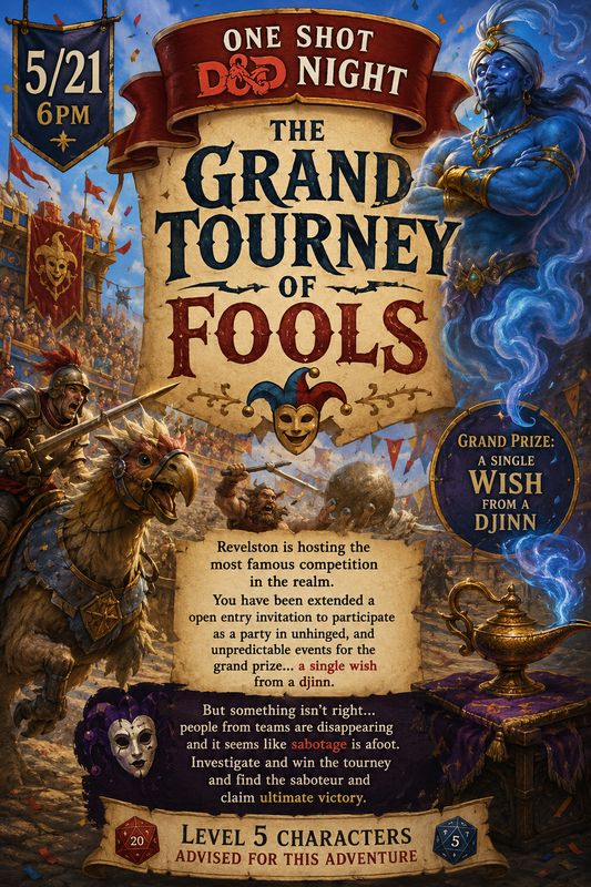 D&amp;D One Shot: The Grand Tourney of Fools 5/21/26 6PM