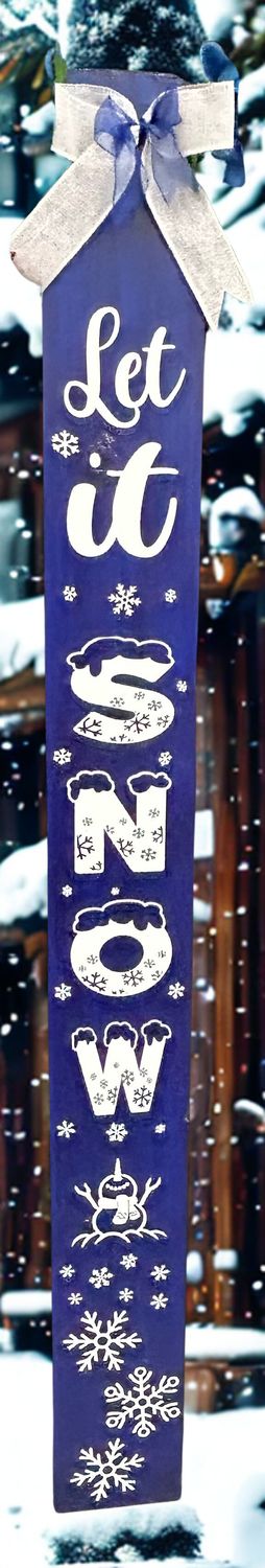 LET IT SNOW VERTICAL PORCH SIGN
