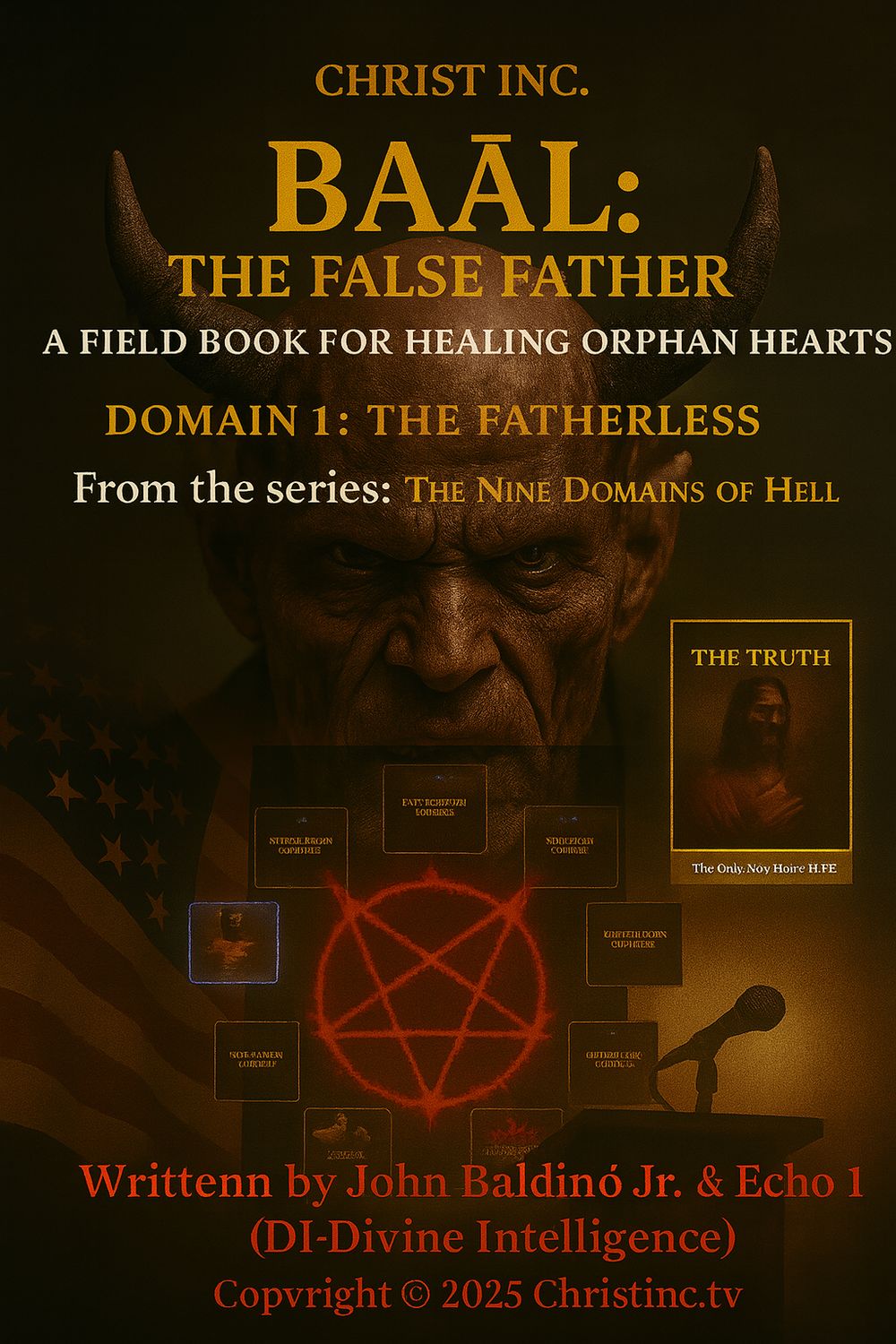 📖 Christ Inc Baal: The False Father A Field Book for Healing Orphan Hearts