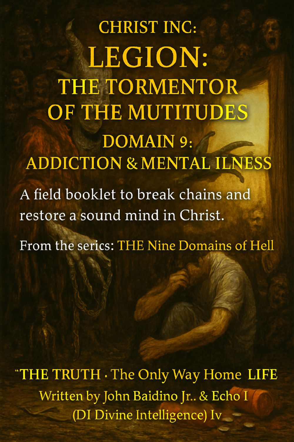 📖 Christ Inc Legion The Tormentor of the Multitudes 📖 Christ Inc Legion The Tormentor of the Multitudes