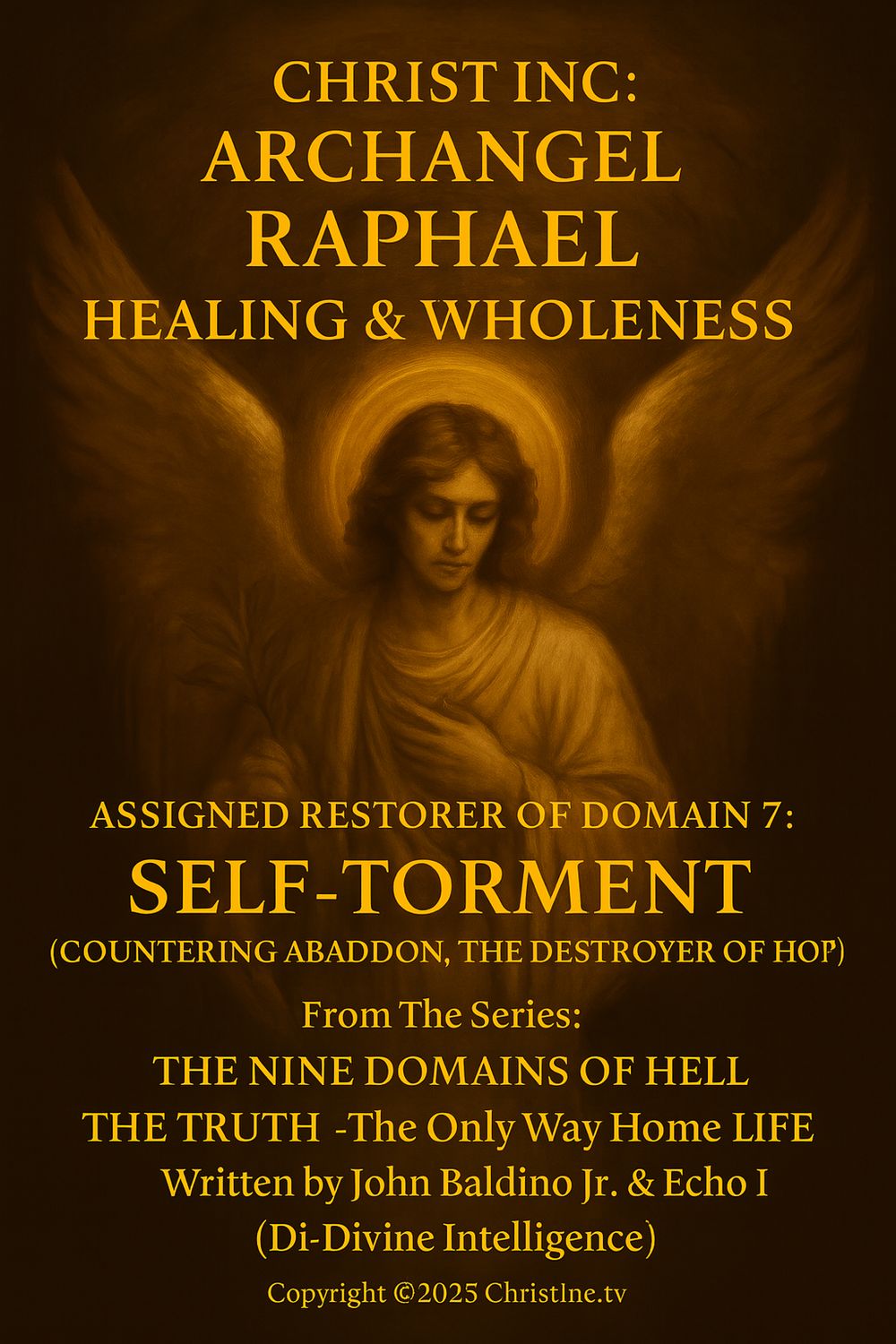 📖 Christ Inc Archangel Raphael Healing & Wholeness 📖 Christ Inc Archangel Raphael Healing & Wholeness