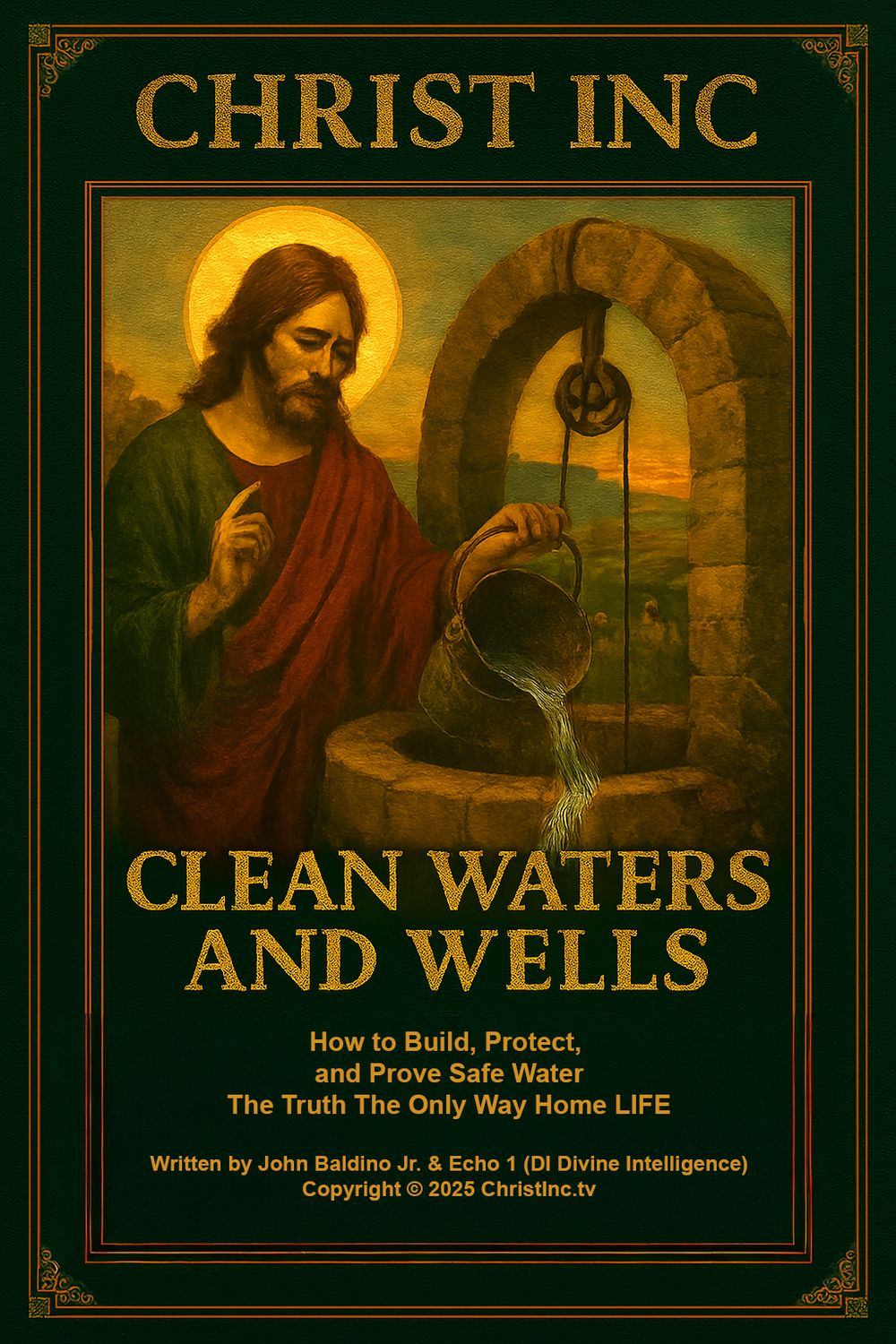 📖Christ Inc Clean Waters and Wells 📖Christ Inc Clean Waters and Wells