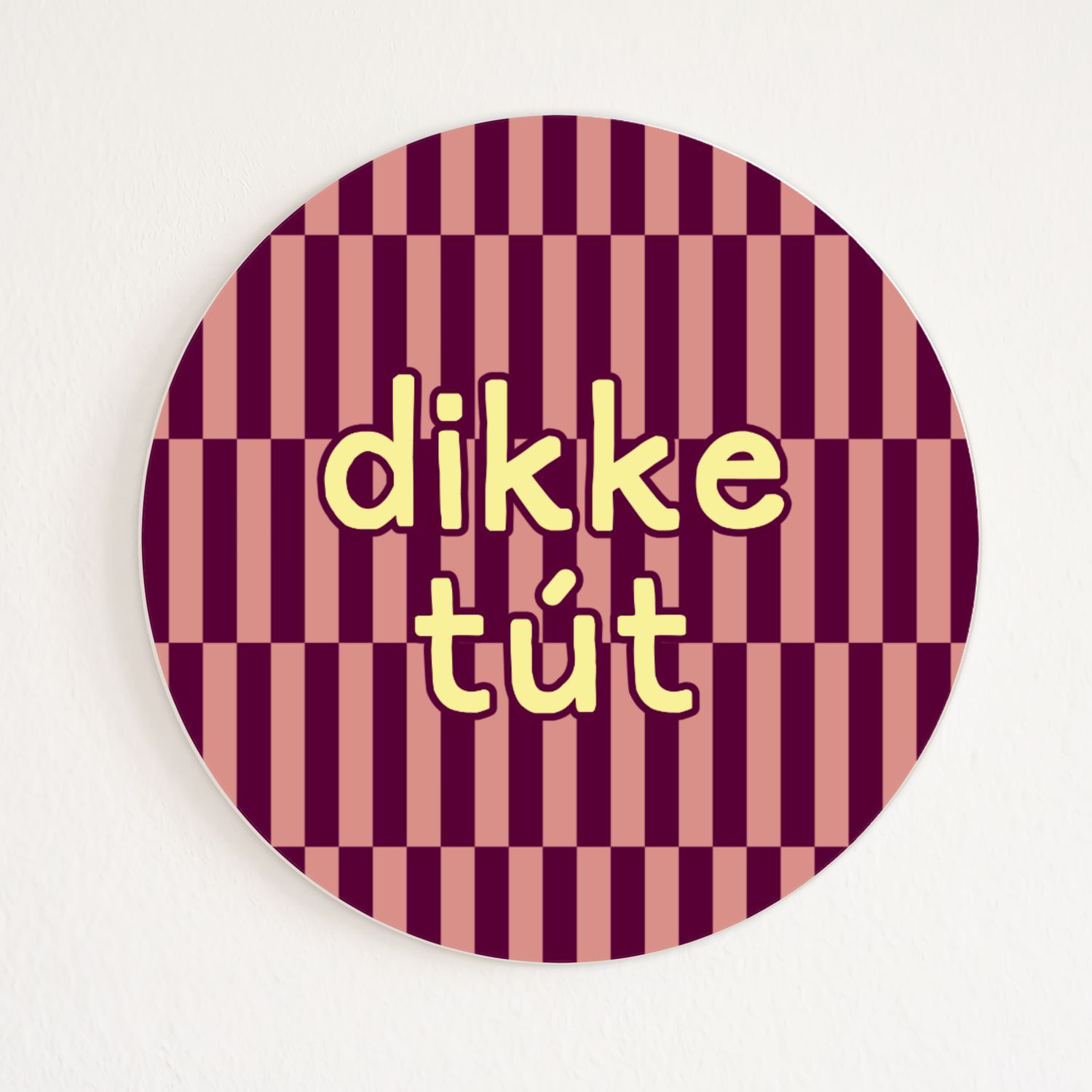 Muurcirkel Dikke Tút