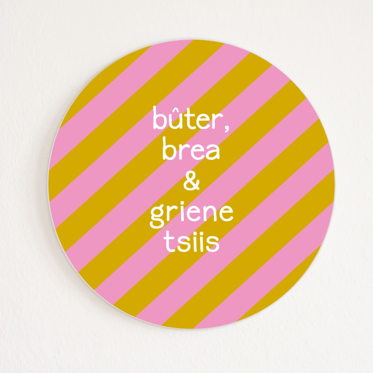 Muurcirkel Bûter, Brea en Griene Tsiis