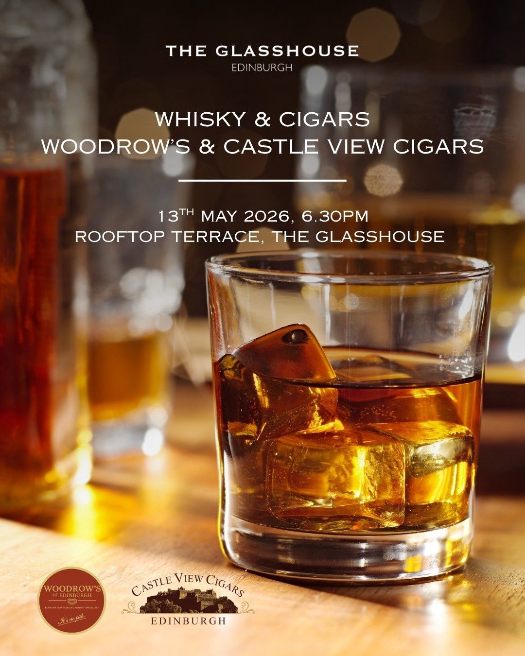 13th May 2026 - Woodrow's Whisky &amp; Castle View Cigars