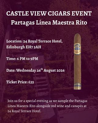 26th August 2026 - Castle View Cigars Partagas Linea Maestra Rito Event