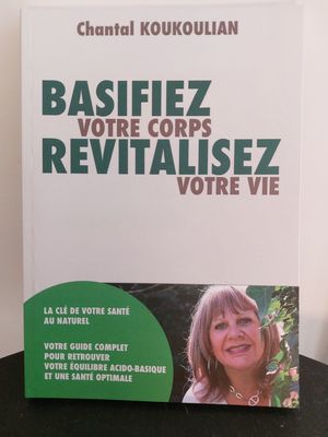 basifiez votre corps revitalisez votre vie