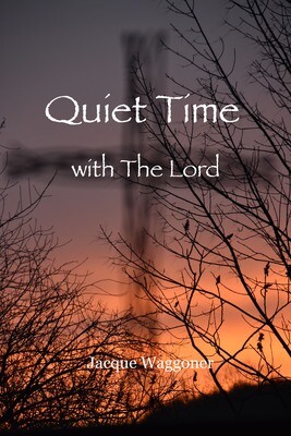 Quiet Time with The Lord