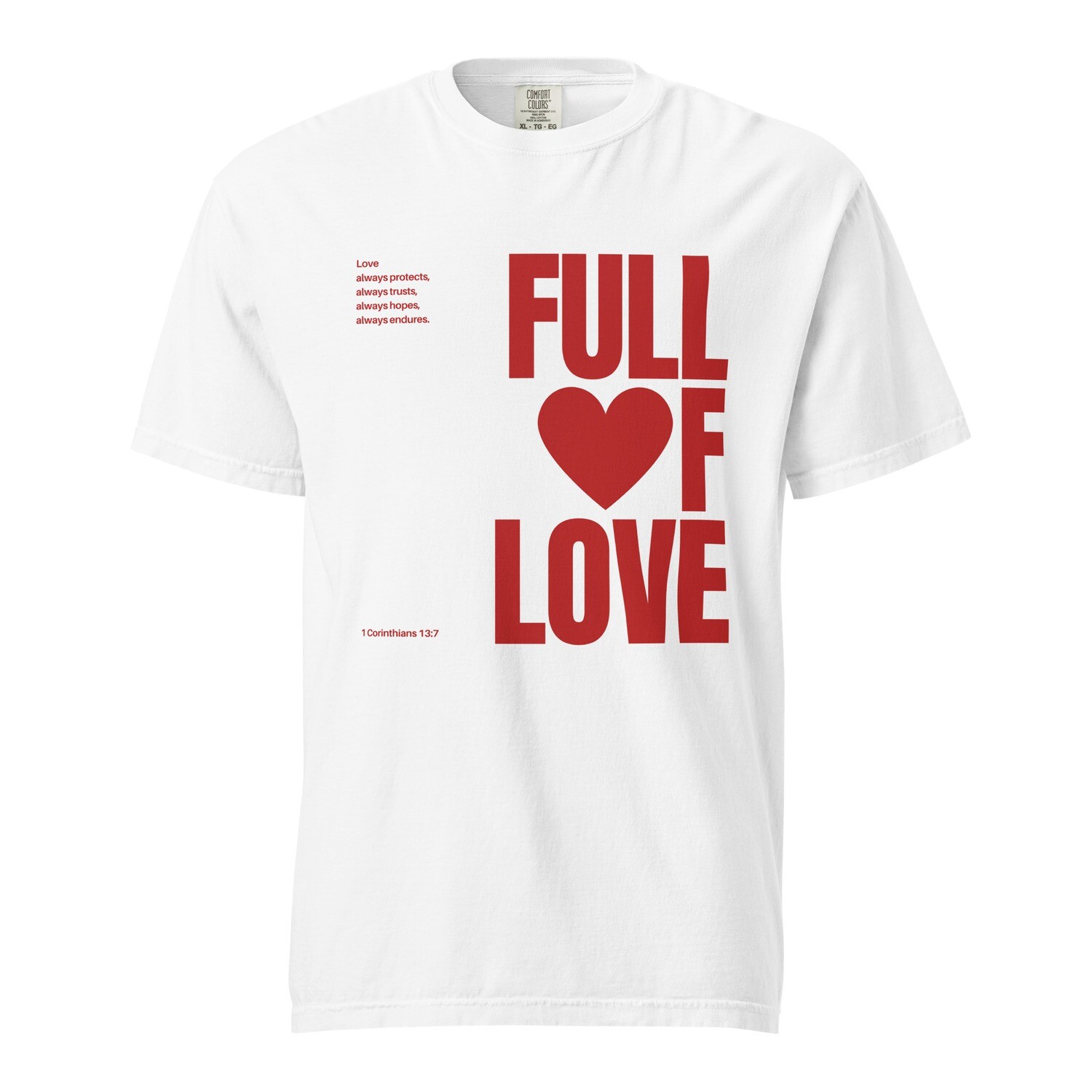 Full of Love - Unisex garment-dyed heavyweight t-shirt - Comfort Colors