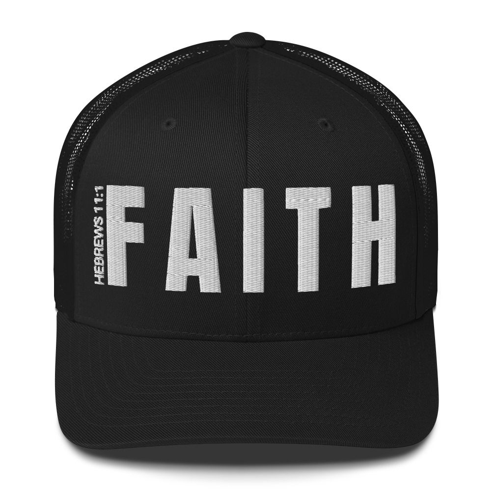Faith - Trucker Cap