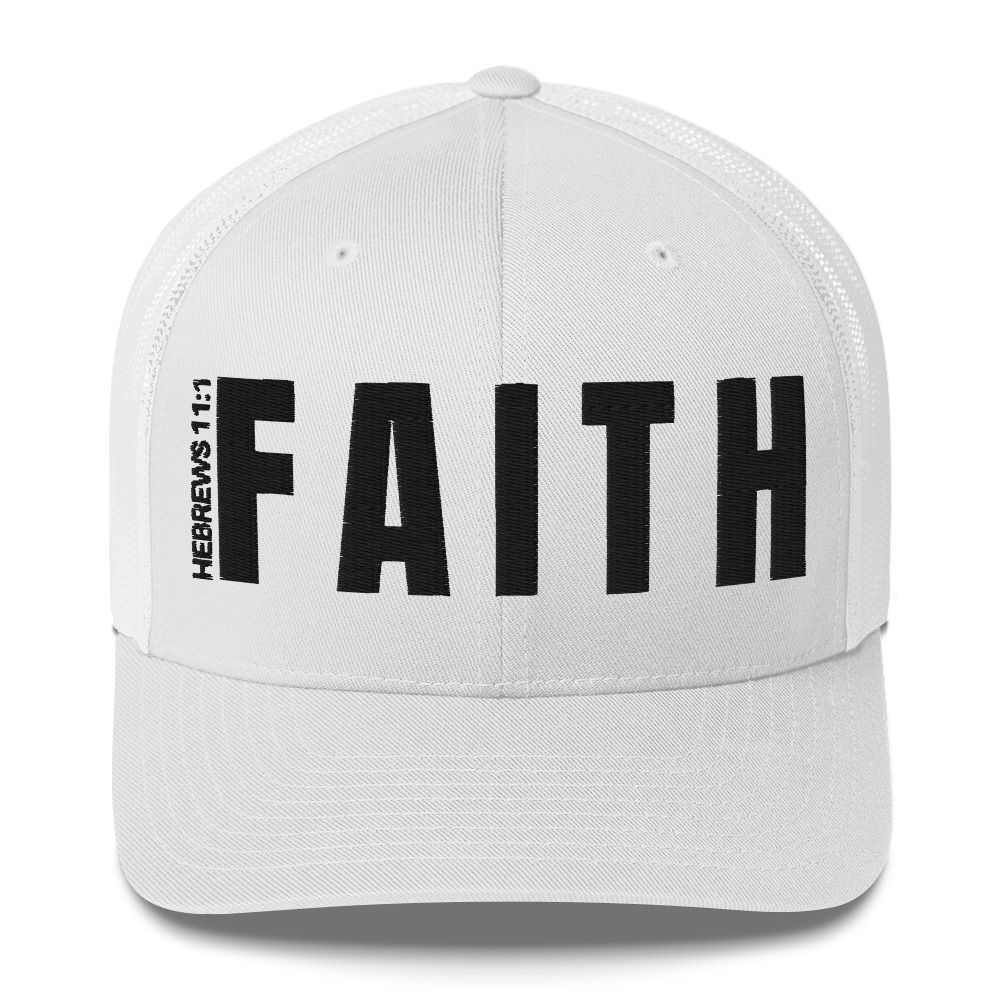 Faith - Trucker Cap