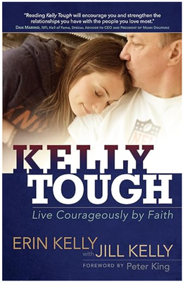 Kelly Tough - Autographed by Erin and Jill Kelly