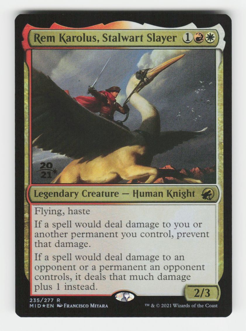 Rem Karolus, Stalwart Slayer - 235