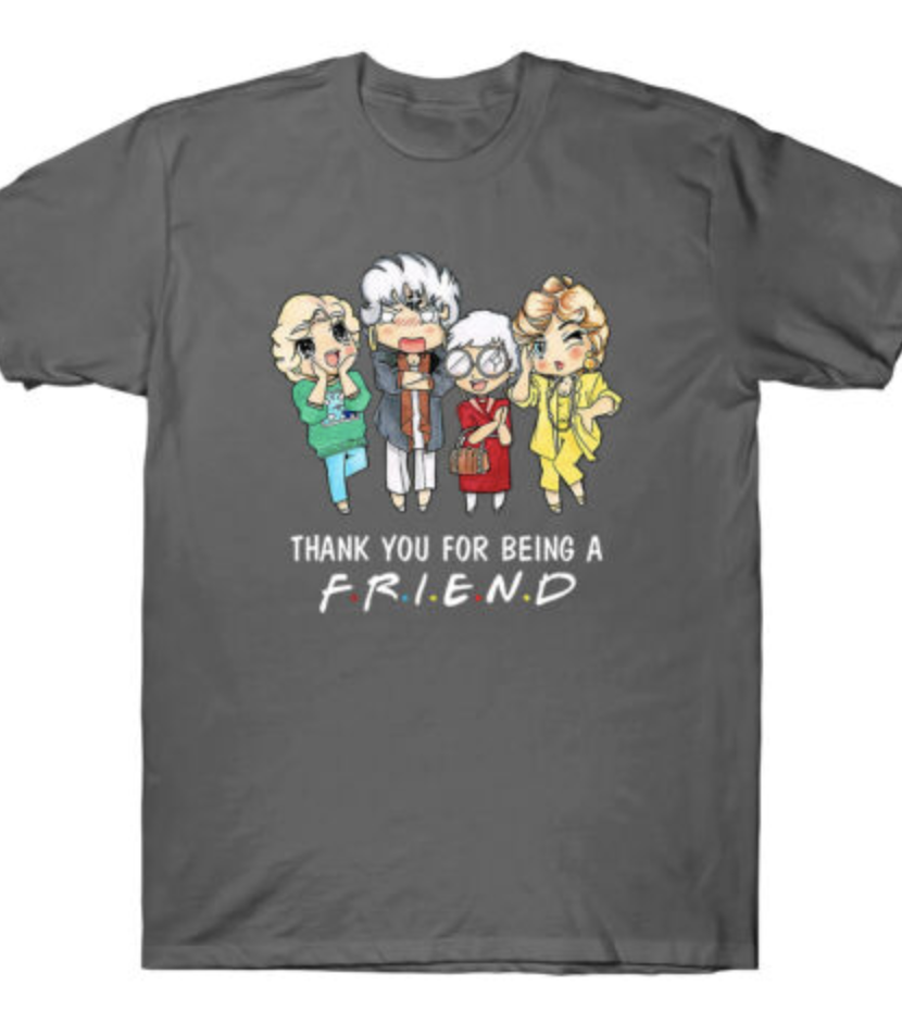 T-Shirt: Thank You For Being a Friend - Manga Anime Golden