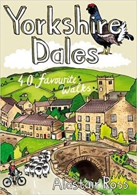 Yorkshire Dales - 40 Favourite Walks