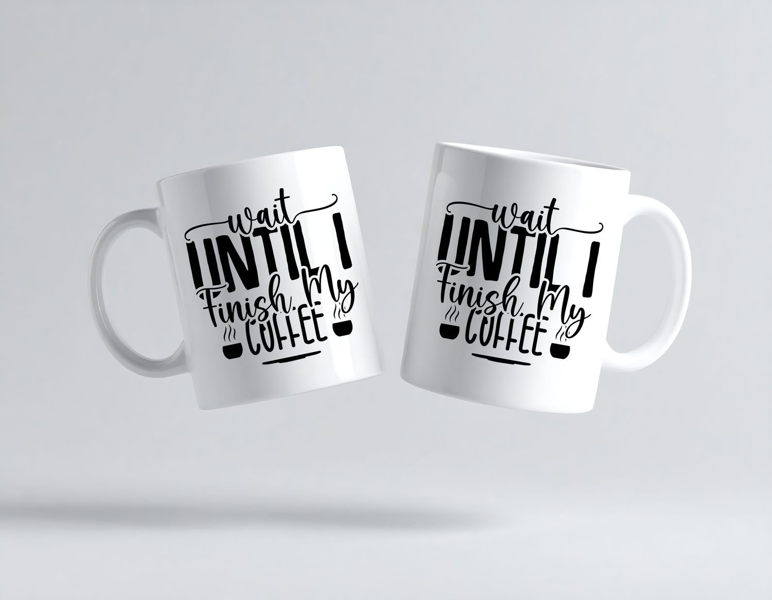 Wait until I finish my coffee