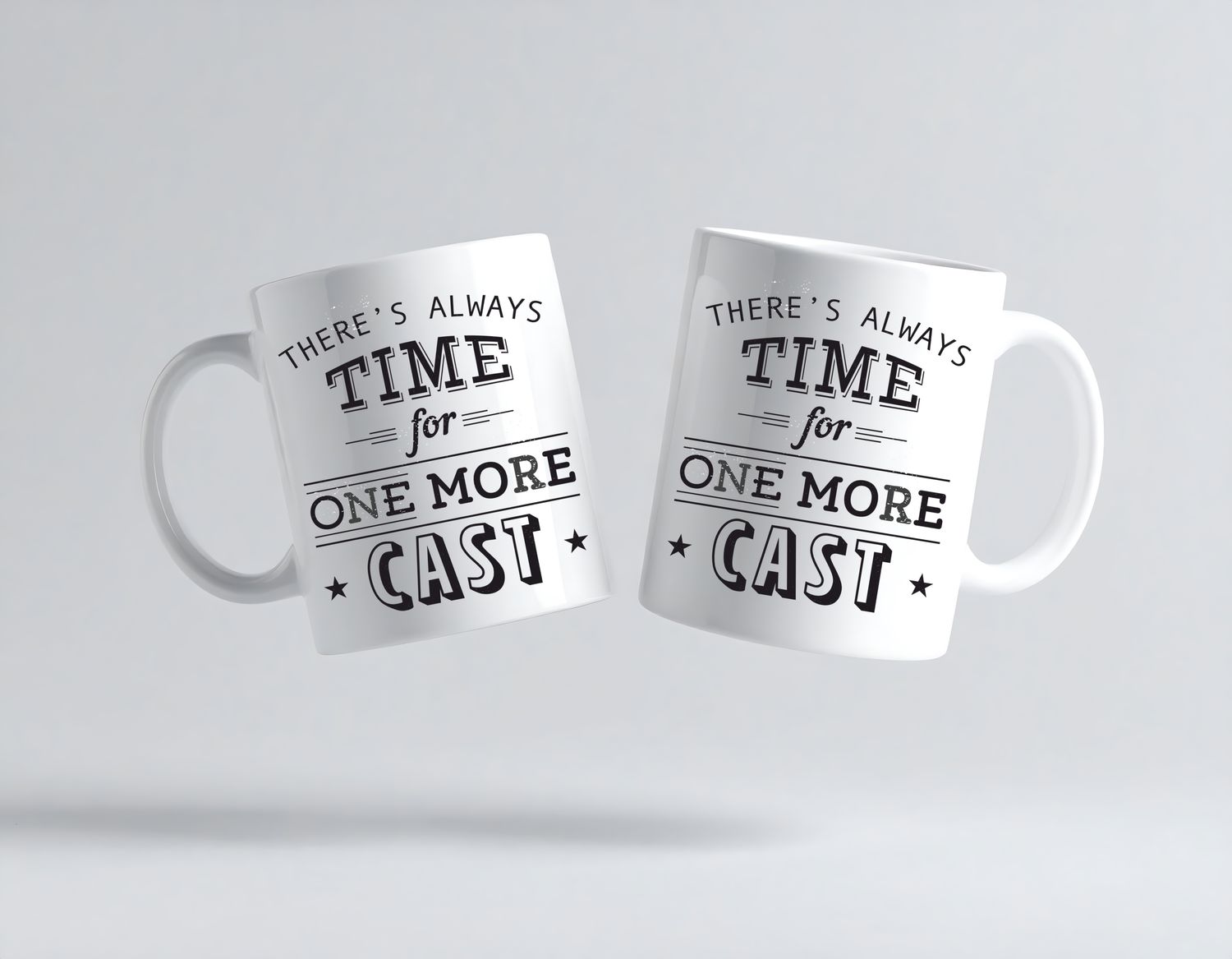 Theres always time for one more cast