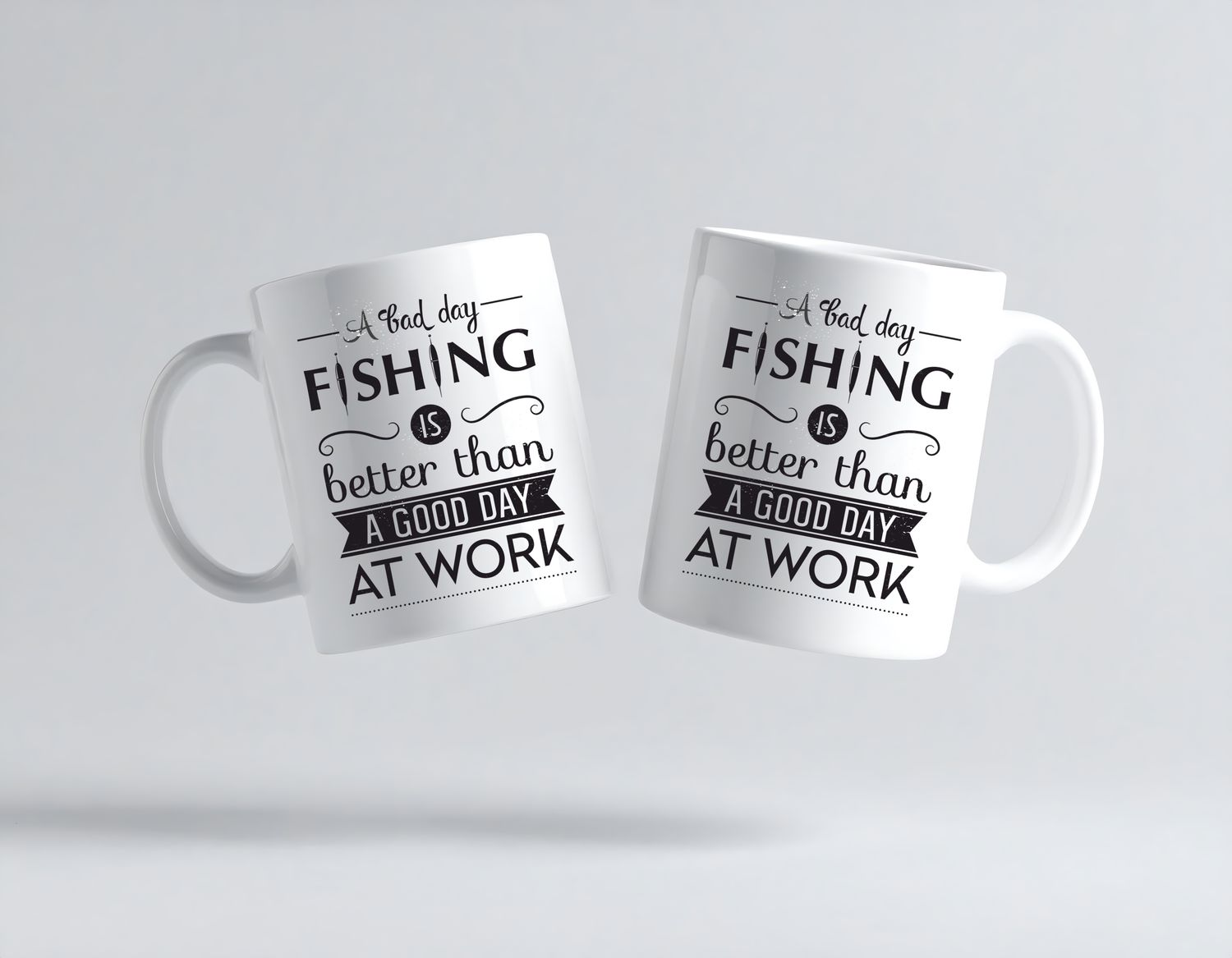 A bad day fishing is better than a good work day