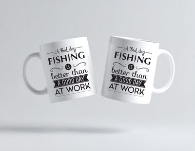 A bad day fishing is better than a good work day
