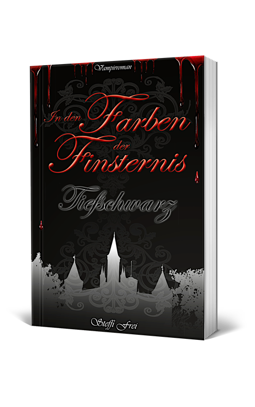 In den Farben der Finsternis: Tiefschwarz (Band 2 der Reihe) In den Farben der Finsternis: Tiefschwarz (Band 2 der Reihe)