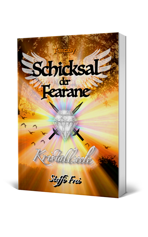 Das Schicksal der Fearane: Kristallseele (Band 3 der Reihe)