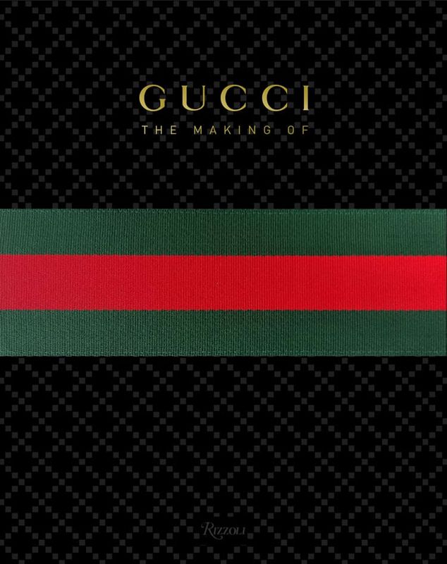 Gucci: The Making Of Hardcover
