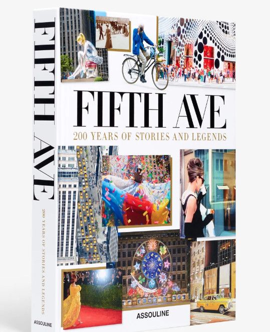Fifth Avenue: 200 Years of Stories & Legends Hardcover Book
