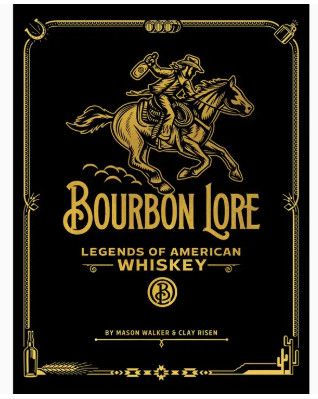 Bourbon Lore Hardcover Book