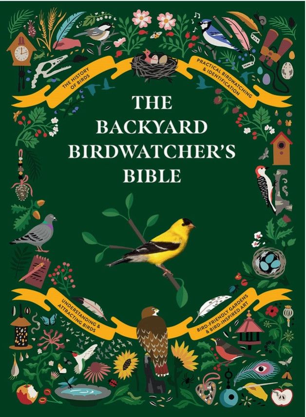 Backyard Birdwatcher's Bible Hardcover Book