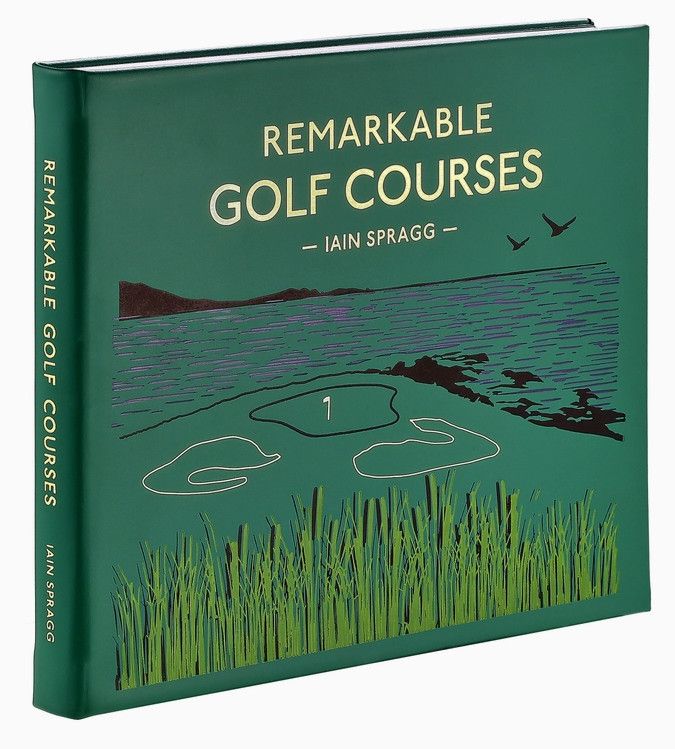 Remarkable Golf Courses Hardcover Book