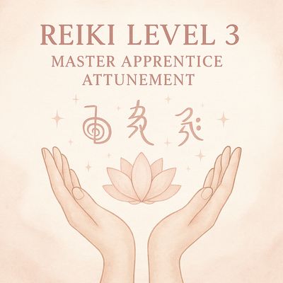 Reiki level 3  Master Apprentice attunement